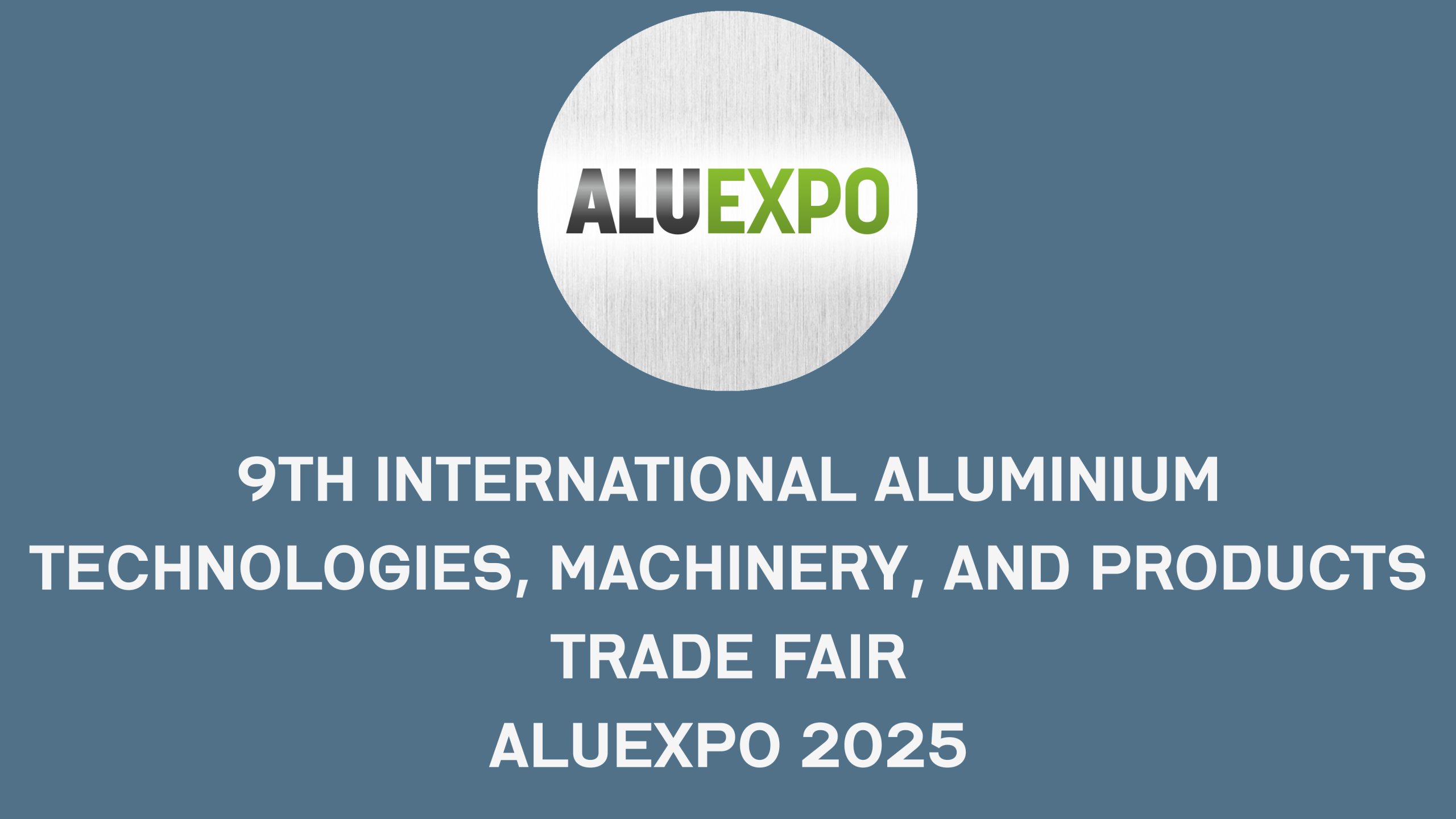 ALUEXPO 2025 Highlights International Aluminium Technologies